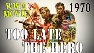 quotToo Late The Heroquot 1970  Michael Caine British WW2 ActionDrama [upl. by Shermy417]