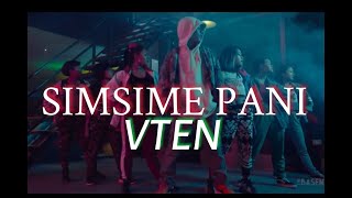 VTEN  SIMSIME PANI WITH LYRICS [upl. by Sibell]