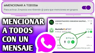 WhatsApp para ETIQUETAR a TODOS los PARTICIPANTES de un GRUPO con un solo arroba [upl. by Karlyn]