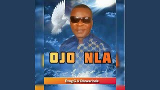 Ojo Nla Oluwa [upl. by Araj]