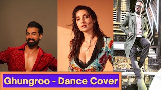 Ghungroo  Dance Cover  Nora Fatehi  Tushar Kalia  Dharmesh  Hrithik Roshan  War Songs [upl. by Eimyaj266]