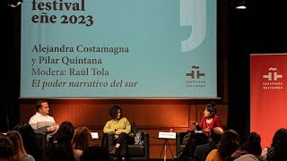 «El poder narrativo del sur» con Alejandra Costamagna y Pilar Quintana [upl. by Zuliram726]