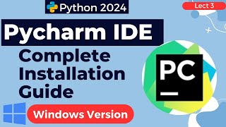 How to Download amp Install PyCharm IDE on Windows 10 for Python Programming  Complete Guide 2024 [upl. by Yance]