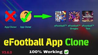 Clone eFootball 2024 Mobile🔥How To Use Multiple Konami Account In Same Phone🔥Cloning All Problem Fix [upl. by Arimlede630]