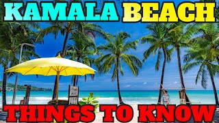 Kamala Beach Phuket Things To Know Before You Go [upl. by Manfred]