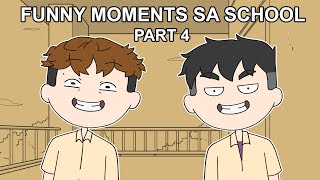 FUNNY MOMENTS SA SCHOOL PART 4 ft JenAnimation  Pinoy Animation [upl. by Yhtorod]