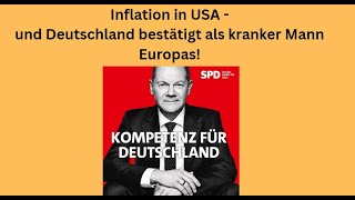 Inflation in USA  und Deutschland bestätigt als kranker Mann Europas Marktgeflüster [upl. by Braun]