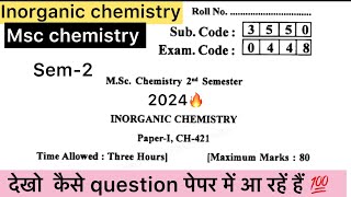 Inorganic chemistry sem2  Msc chemistry previous year question paper inorganicMscchemistrysem2 [upl. by Oramug365]