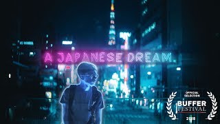 A Japanese Dream [upl. by Tamanaha]