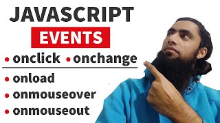 07 🔥What is an Event in JavaScript  onclick onchange onmouseover onmouseout onload How to Use [upl. by Wolcott]