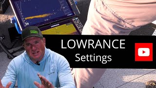 Lowrance HDS Settings Tips and Tricks [upl. by Oivaf430]