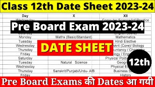 class 12 pre board date sheet 2023  class 12 pre board date sheet 202324  cbse date sheet 202324 [upl. by Naujak]