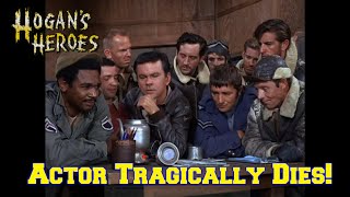 Shocking News BELOVED Hogans Heroes ACTOR Sadly Just Passed Away [upl. by Caron]