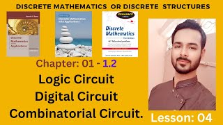 Lesson 04 Logic Circuits  Logic Gates  Combinatorial Circuit in Discrete Mathematics [upl. by Vincenta]