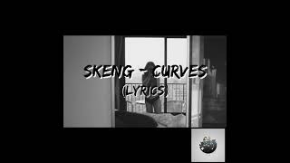 SKENG  CURVES RADIO EDIT [upl. by Sillyhp721]