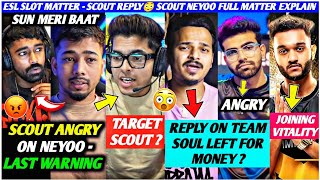 SCOUT Reply NEYOO  Last Warning⚠️ Jonathan Scout Full EXPLAIN🤯 Blaze Joining VITALITY😳 Omega ANGRY😡 [upl. by Airtal]