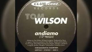 Tom Wilson  Andiamo [upl. by Ethelinda]