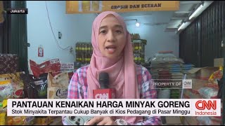 Pantauan Kenaikan Harga Minyak Goreng [upl. by Sclar]