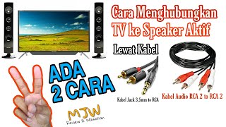 Cara Menghubungkan TV ke Speaker Aktif Menggunakan Kabel MasJokoWali [upl. by Wootan465]