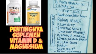 Pentingnya Suplemen Vitamin D3K2 dan Magnesium untuk Kesehatan [upl. by Eimmac858]