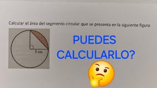 Calculando el área de un segmento circular 😊 [upl. by Immanuel]