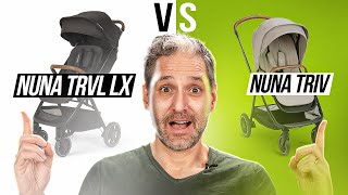 Nuna TRVL LX vs Nuna TRIV Stroller Comparison [upl. by Lisandra378]