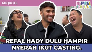 Hari Film Nasional REFAL HADY Awalnya Nyerah Casting untuk Jadi Aktor  Nempel Terus Ah Eps 3 [upl. by Acemat733]