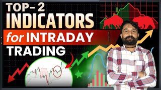 Top 2 Indicators for Intraday Trading  Boost Your Day Trading Success  HOW TO EARN MONEY [upl. by Vasta]