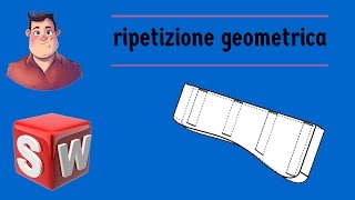 Ripetizione Geometrica  Solidworks italiano  Tutorial 105 [upl. by Treiber]