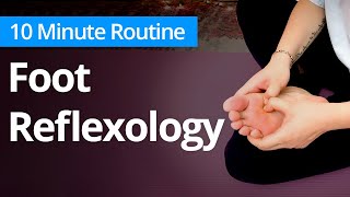 FOOT REFLEXOLOGY Massage  10 Minute Daily Routines [upl. by Kamat]