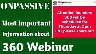 ONPASSIVE  Most Important Information about 360 Webinar  onpassive new update today [upl. by Worsham]