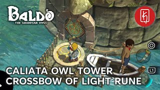 Baldo The Guardian Owls  Caliata Owl Tower Crossbow of Light Rune [upl. by Caasi]