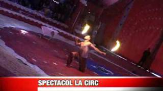 Spectacol la circ [upl. by Flanigan]