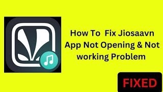 How To Fix Jiosaavn App Not Opening and Not Working Problem [upl. by Atsira]