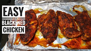 EASY BLACKENED CHICKEN RECIPE [upl. by Shih186]