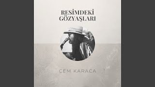 Cem Karaca  Resimdeki Gözyaşları [upl. by Nawuq]