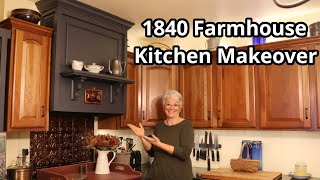 DIY 1840 Farmhouse Kitchen Redesign  Adding Vintage Charm on a Budget [upl. by Henley]