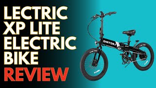 LECTRIC XP Lite Electric Bike Review [upl. by Ylrebmek]