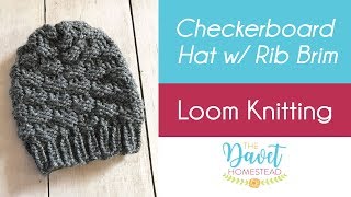 Loom Knitting Checkerboard Hat with Uwrap Rib Stitch Brim [upl. by Kaitlyn]