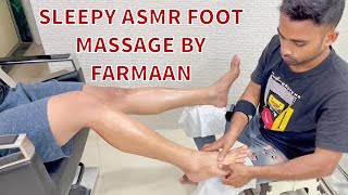 Sleepy ASMR FootCalves Massage By Farmaan Shantanu [upl. by Nnewg]