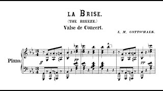 Louis Moreau Gottschalk  La brise Valse de concert RO 30 [upl. by Farl]