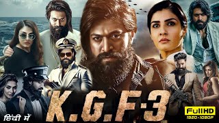 KGF Chapter 3 Full Movie In Hindi 2024  Yash  Raveena Tandon  Prashanth Neel  HD Review amp Fact [upl. by Pallaton661]