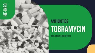 tobramycin  Uses Dosage Side Effects amp Mechanism  Nebcin [upl. by Broek]