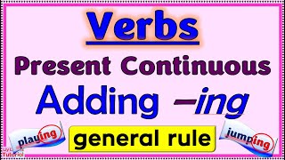 VERB  Present Continuous Tense  Adding ing  General Rule  Liy Learns Tutorial [upl. by Perry]