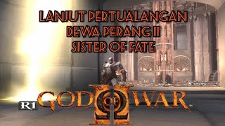 GOD OF WAR II Sister of Fategodofwar2godofwargameplaygodofwarghostofspartagodofwar2018gaming [upl. by Ingaberg158]