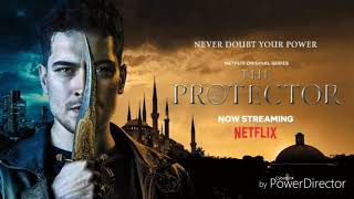 Netflix  The Protector Soundtrack  The Protector Of Istanbul [upl. by Kacie]