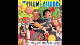 Los Chumichurri  El baile del piripipi [upl. by Heyes]