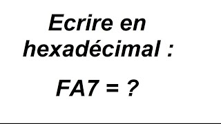 Lécriture en hexadécimale et conversion en binaire et en décimal partie 1 [upl. by Gomar]