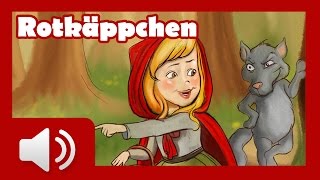 Rotkäppchen  Märchen für Kinder  Hörbuch auf Deutsch [upl. by Johansen]