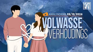 Volwasse Verhoudings  6 Oktober 2024 [upl. by Niemad]